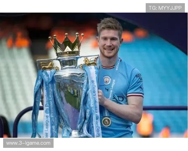 凯文德布劳内率领球队再创辉煌展现中场大师非凡统治力